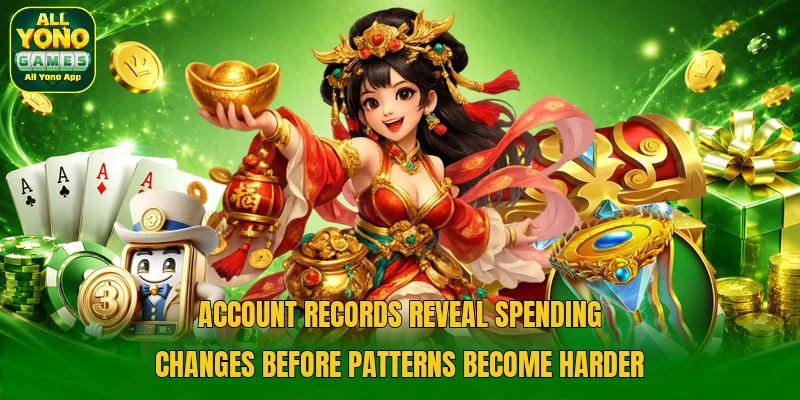 Account records reveal spending changes before patterns become harder Account records reveal spending changes before patterns become harder