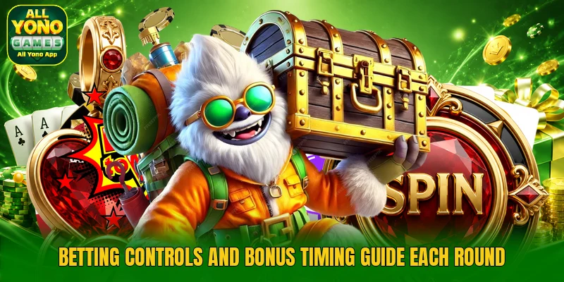 Betting controls and bonus timing guide each round Betting controls and bonus timing guide each round