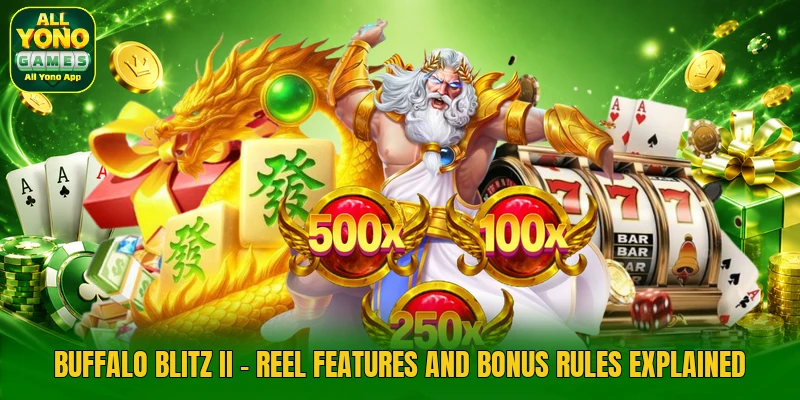 Buffalo Blitz II - Reel Features And Bonus Rules Explained