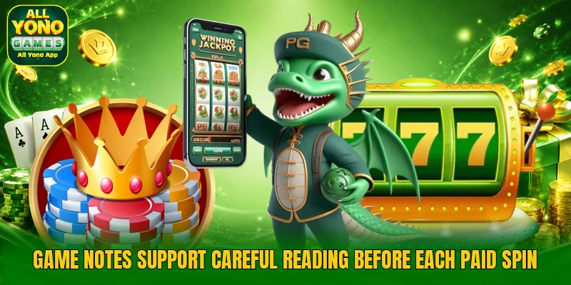 Game notes support careful reading before each paid spin Game notes support careful reading before each paid spin