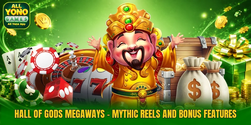 Hall Of Gods Megaways - Mythic Reels And Bonus Features