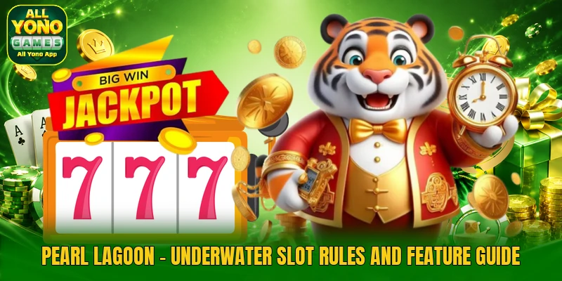 Pearl Lagoon - Underwater Slot Rules And Feature Guide